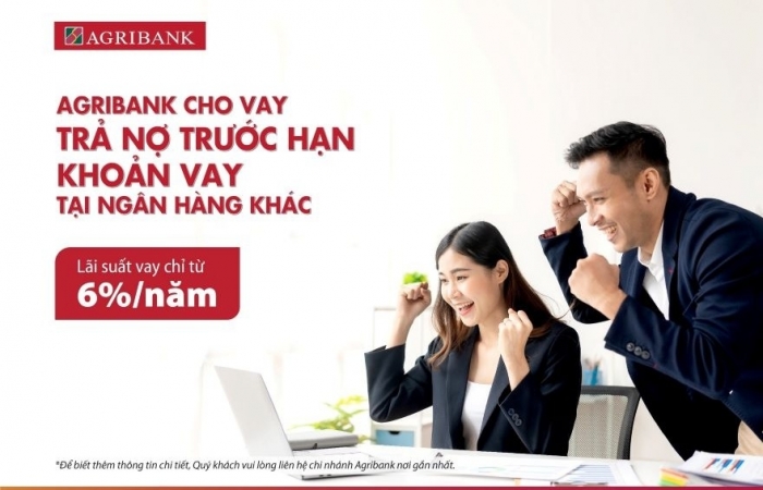 Agribank cho vay trả nợ trước hạn khoản vay tại các ngân hàng khác