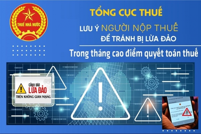 Cảnh báo hành vi giả danh cơ quan Thuế để lừa đảo trong tháng quyết toán thuế