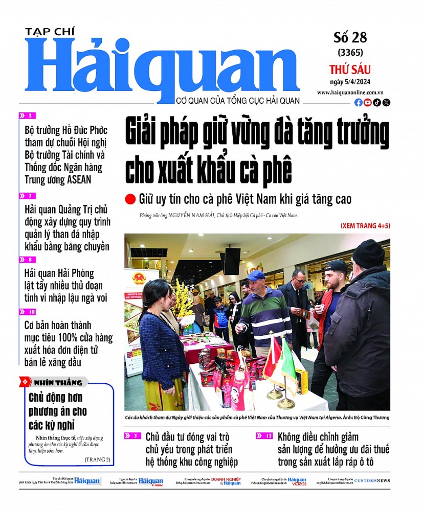 Những thông tin hấp dẫn trên Tạp chí Hải quan số 28 phát hành ngày 5/4/2024
