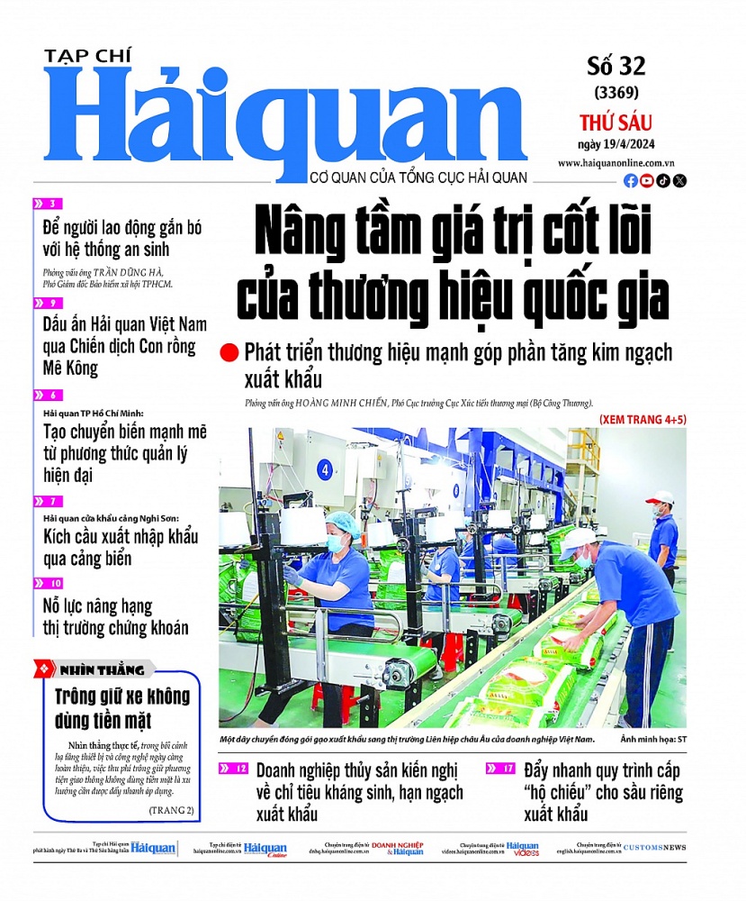Những thông tin hấp dẫn trên Tạp chí Hải quan số 32 phát hành ngày 19/4/2024
