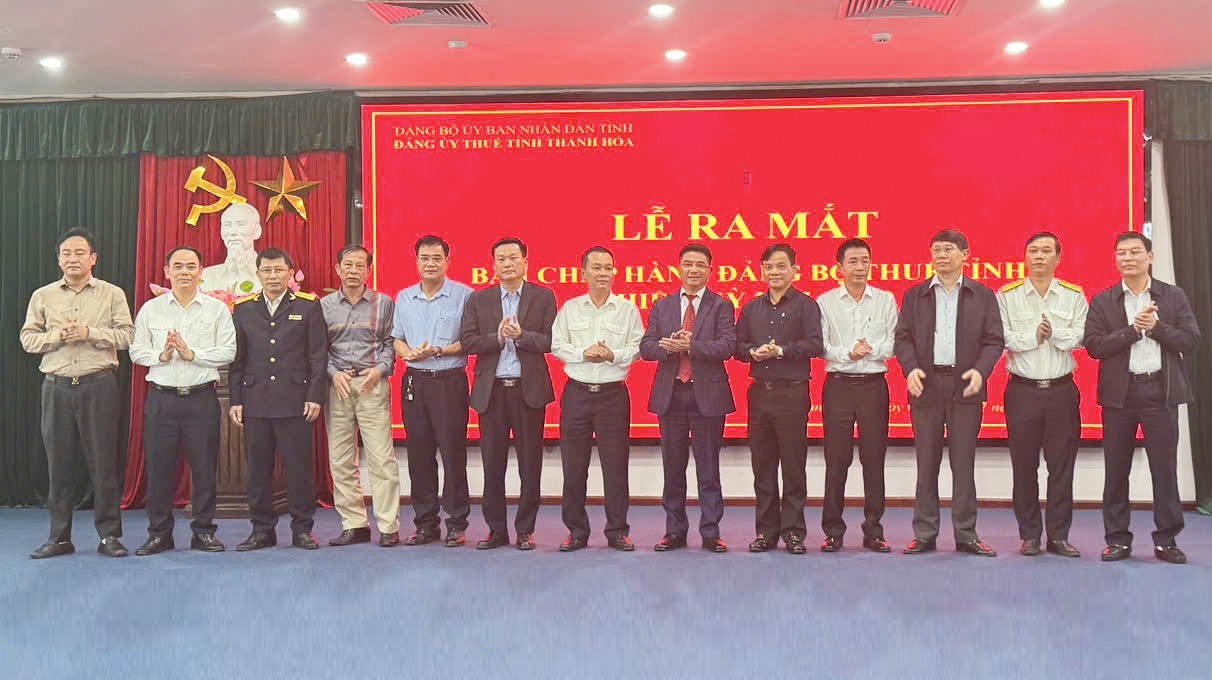 Thuế tỉnh Thanh Hóa công bố Ban Chấp hành Đảng bộ nhiệm kỳ 2025–2030