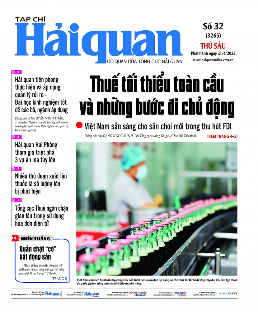 Những thông tin hấp dẫn trên Tạp chí Hải quan số 32 phát hành ngày 21/4/2023 Những thông tin hấp dẫn trên Tạp chí Hải quan số 32 phát hành ngày 21/4/2023