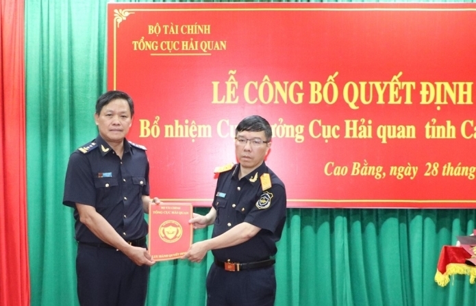 Bổ nhiệm tân Cục trưởng Cục Hải quan Cao Bằng