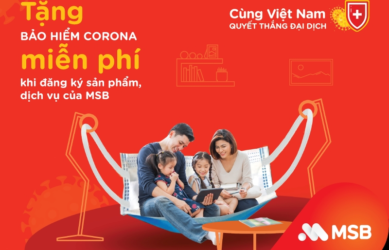 MSB tặng bảo hiểm, hỗ trợ khách hàng trong mùa dịch