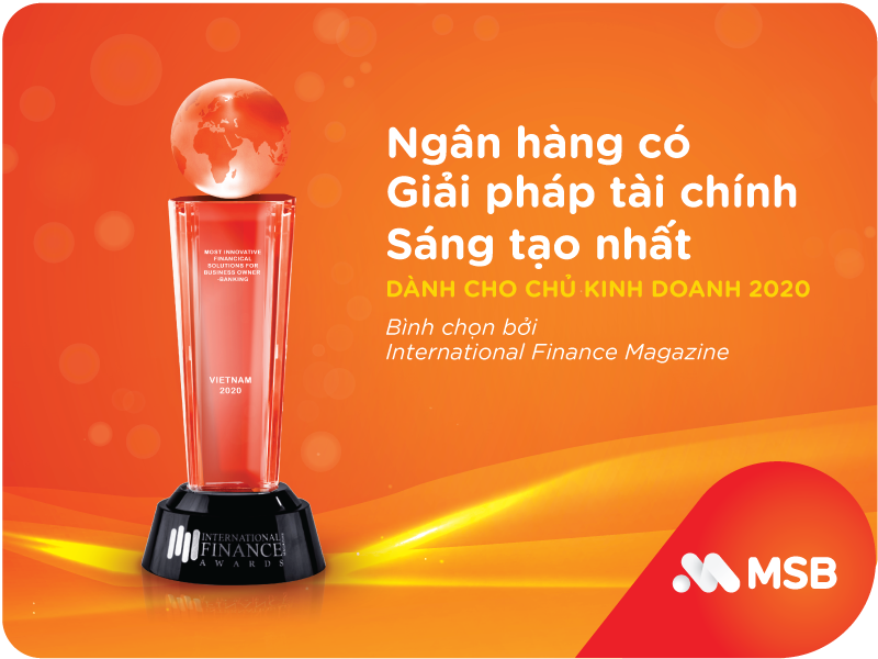 MSB cung cấp giải pháp tài chính sáng tạo nhất cho chủ kinh doanh