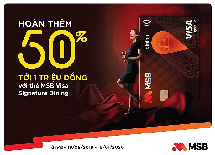 hoan tien 50 cho chu the msb visa signature dining