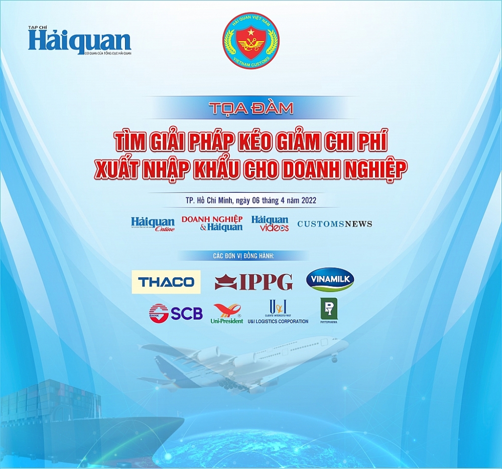 Tọa đàm là diễn đàn cho các bên cùng trao đổi, tìm ra giải pháp tối ưu giúp kéo giảm chi phí, hỗ trợ doanh nghiệp hồi phục sau dịch