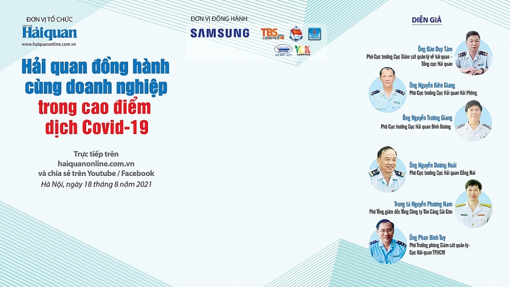Ngày 18/8, tọa đàm trực tuyến trên Tạp chí điện tử Hải quan Online: “Hải quan đồng hành với doanh nghiệp trong cao điểm dịch Covid-19”