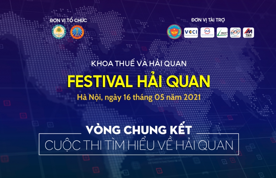 Học viện Tài chính tổ chức thi tìm hiểu về Hải quan- Festival Hải quan 2021
