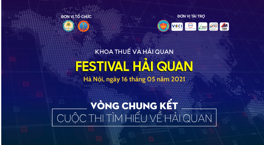 Học viện Tài chính tổ chức thi tìm hiểu về Hải quan- Festival Hải quan 2021